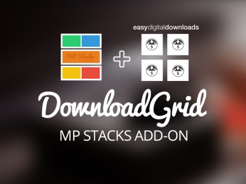 MP Stacks DownloadGrid Support