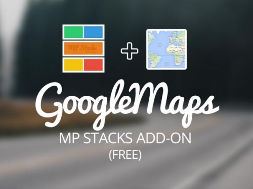 MP Stacks + GoogleMaps Support