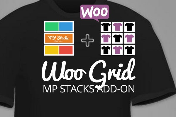 MP Stacks + WooGrid