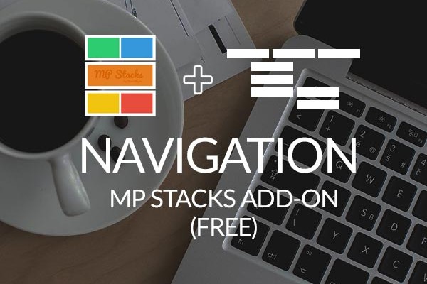 MP Stacks + Navigation